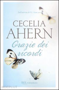 ahern cecelia - grazie dei ricordi