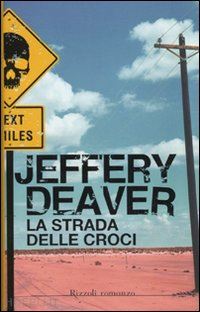 deaver jeffery - la strada delle croci