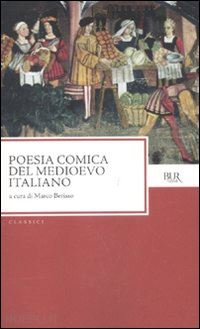 berisso m. (curatore) - poesia comica del medioevo italiano