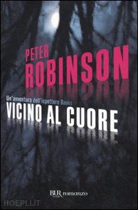 robinson peter - vicino al cuore