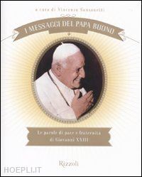 sansonetti vincenzo (curatore) - i messaggi del papa buono