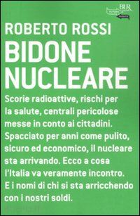 rossi roberto - bidone nucleare