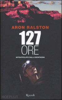 ralston aron - 127 ore