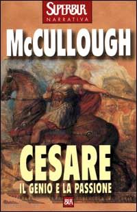 mccullough colleen - cesare. il genio e la passione