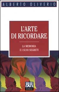 oliverio alberto - l'arte di ricordare