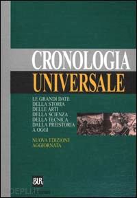 Cronologia Universale - Barelli Ettore; Pennacchietti Sergio; Sordi Italo