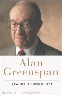 greenspan alan - l'era della turbolenza