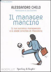 chelo alessandro - il manager mancino
