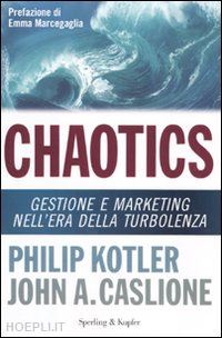 kotler philip; caslione john - chaotics