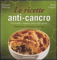 beliveau richard; gingras denis - le ricette anti-cancro