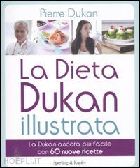 dukan pierre - la dieta dukan illustrata