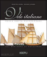 bellabarba sergio; guerreri edoardo - vele italiane della costa occidentale