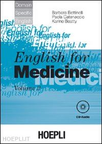 bettinelli barbara; catenaccio paola; beatty karine - english for medicine vol. 2