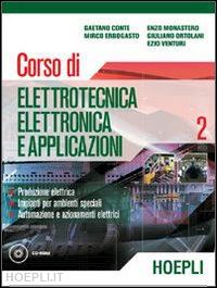 conte gaetano erbogasto mirco monastero enzo - corso di elettrotecnica, elettronica e applicazioni 2 con cd-rom