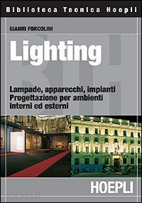 forcolini gianni - lighting. lampade, apparecchi, impianti. progettazione per ambienti interni ed e