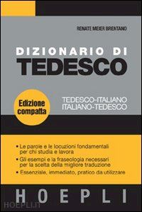 GRANDE DIZIONARIO TEDESCO. TEDESCO-ITALIANO ITALIANO-TEDESCO. EDIZ. BILINGUE