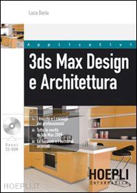 deriu luca - 3ds max design e architettura. con cd-rom