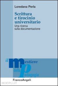 perla loredana - la scrittura come documentazione nel tirocinio universitario