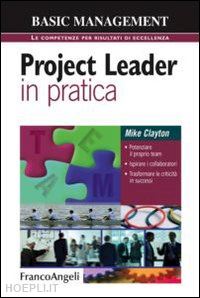 clayton mike - project leader in pratica