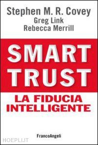 covey stephen m.r.; link greg; merrill rebecca - smart trust