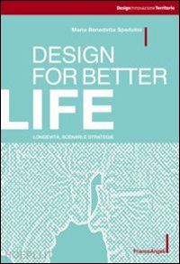 spadolini m. benedetta - design for better life