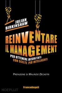 birkinshaw julian - reinventare il management