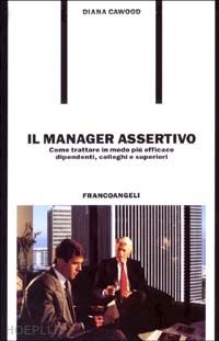 cawood diana - il manager assertivo
