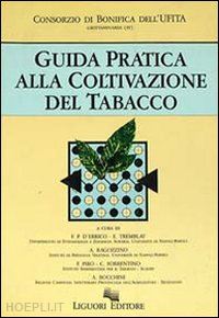 d'errico p. (curatore); tremblay e. (curatore); ragozzino a. (curatore) - guida pratica alla coltivazione del tabacco