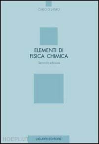 di lauro carlo - elementi di fisica chimica