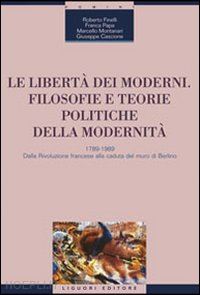 finelli roberto - le liberta' dei moderni