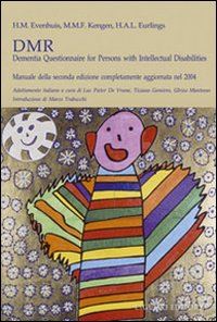 evenhuis heleen; kengen margeen; eurlings harry; de vreese l. p. (curatore) - dmr. dementia questionnaire for persons with intellectual disabilities. manuale