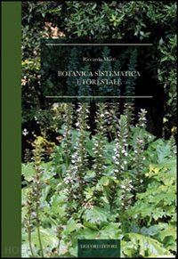 motti riccardo - botanica sistematica e forestale