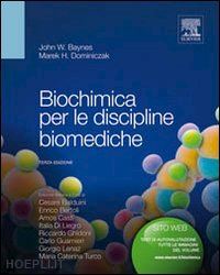 baynes j.w. dominiczak m.h. - biochimica per le discipline biomediche
