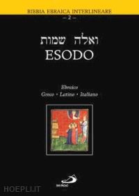 beretta p.(curatore) - esodo - ebraico greco latino italiano