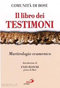 comunita' di bose - il libro dei testimoni