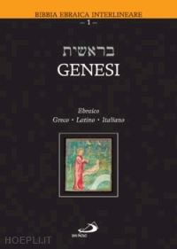beretta piergiorgio - genesi - testo in ebraico - greco - latino - italiano