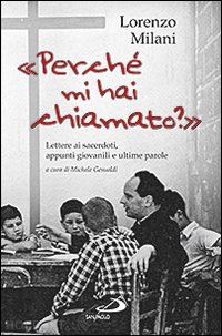 milani lorenzo; gesualdi m. (curatore) - perche' mi hai chiamato?