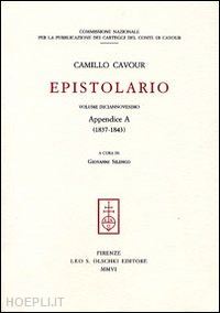 cavour camillo - epistolario. vol. 19: appendice a (1837-1843)