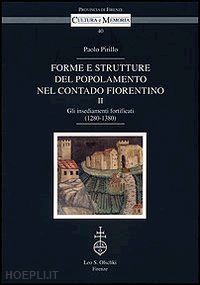 pirillo paolo - forme e strutture del popolamento nel contado fiorentino