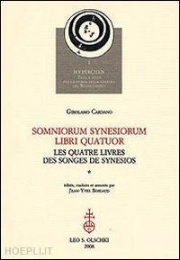 cardano gerolamo - somniorum synesiorum libri quator