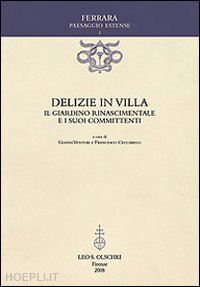 venturi gianni; ceccarelli francesco - delizie in villa