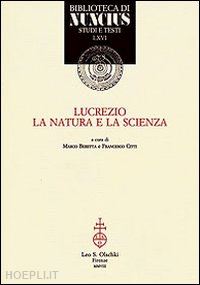 beretta marco, citti francesco (curatore) - lucrezio. la natura e la scienza