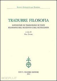 totaro p. (curatore) - tradurre filosofia