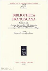 stevanin e. (curatore); zanardi z. (curatore) - bibliotheca franciscana