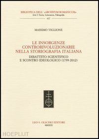 viglione massimo - le insorgenze controrivoluzionarie nella storiografia italiana