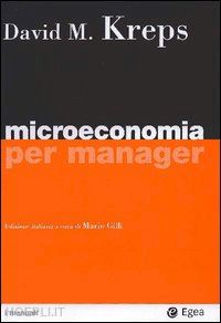 kreps david m. - microeconomia per manager