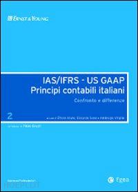 abate e. (curatore); rossi r. (curatore); ambrogio v. (curatore) - ias/ifrs - us gaap - principi contabili italiani
