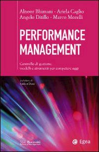 bhimani a.; caglio a.; ditillo a.; morelli m. - performance management