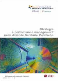 aa.vv. - strategie e performance management nelle aziende sanitarie pubbliche
