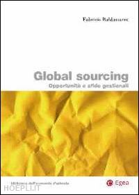 baldassarre fabrizio - global sourcing. opportunita' e sfide gestionali